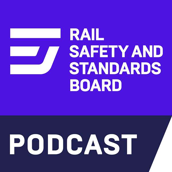 The Rail Safety and Standards Board Podcast Podcast Artwork Image