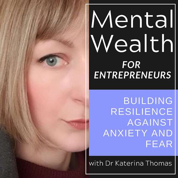 Mental Wealth For Entrepreneurs Podcast Artwork Image