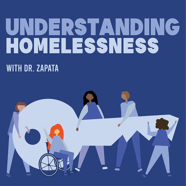 Understanding Homelessness Podcast Podcast Artwork Image