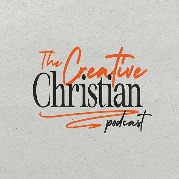 The Creative Christian Podcast Podcast Artwork Image
