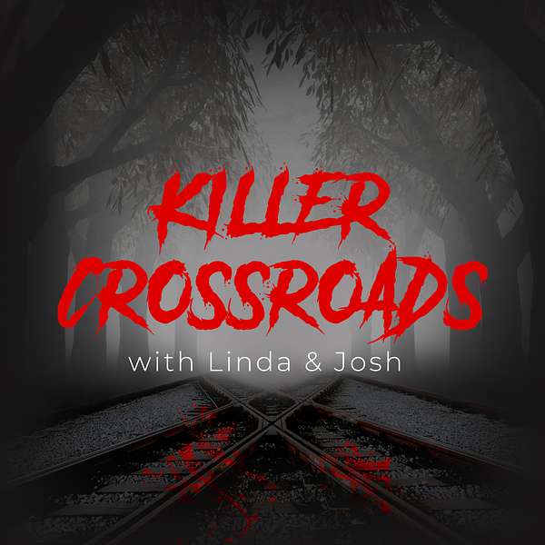 Killer Crossroads Podcast Artwork Image