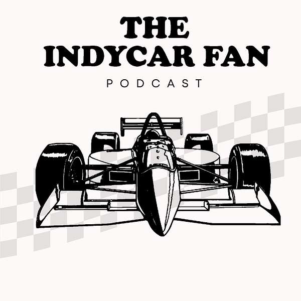 The Indycar Fan Podcast Podcast Artwork Image