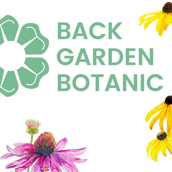 Back Garden Botanic Podcast Artwork Image