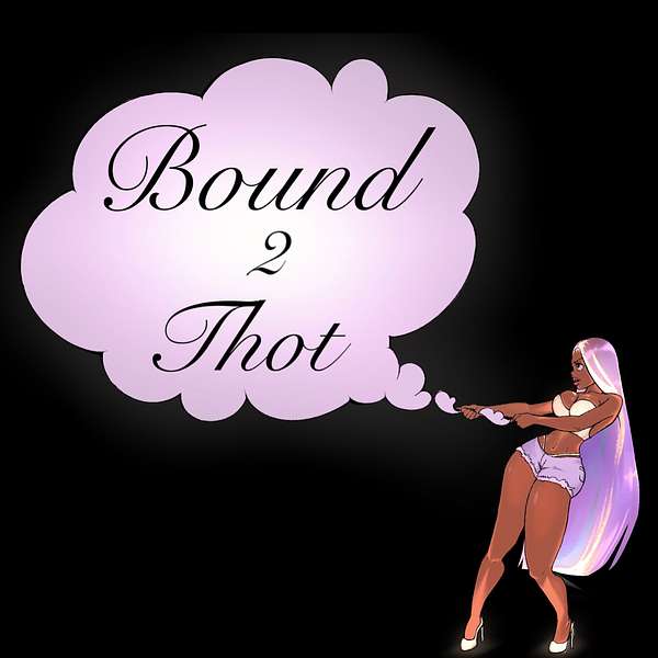 Bound 2 Thot Podcast Artwork Image