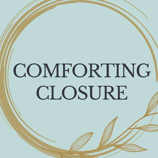 Comforting Closure - Conversations with a Death Doula Podcast Artwork Image