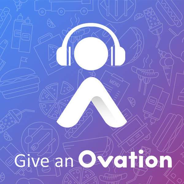 Give an Ovation: The Restaurant Guest Experience Podcast Podcast Artwork Image