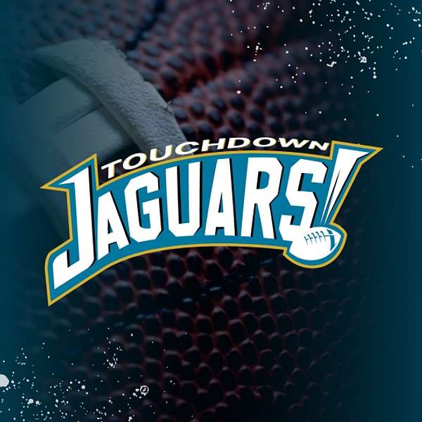 Touchdown Jaguars! Podcast Artwork Image