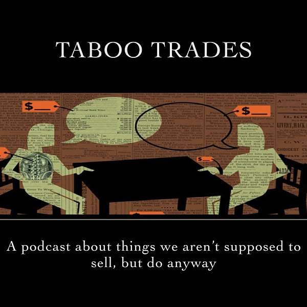 Taboo Trades Podcast Artwork Image