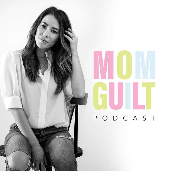 Mom Guilt Podcast Podcast Artwork Image