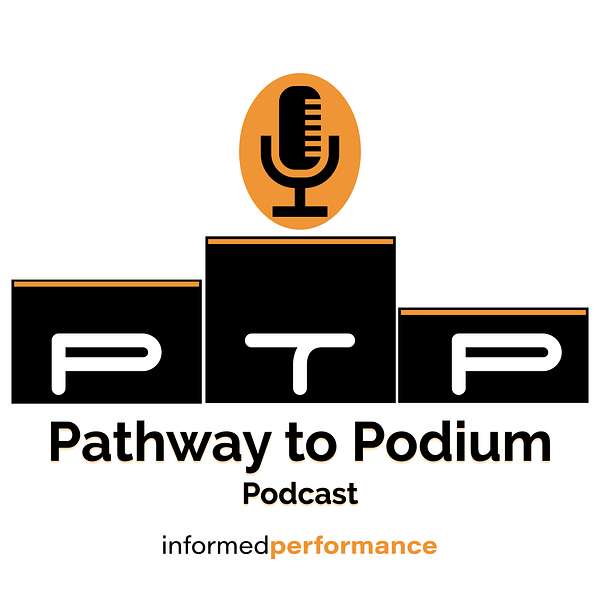 Pathway to Podium Podcast Podcast Artwork Image