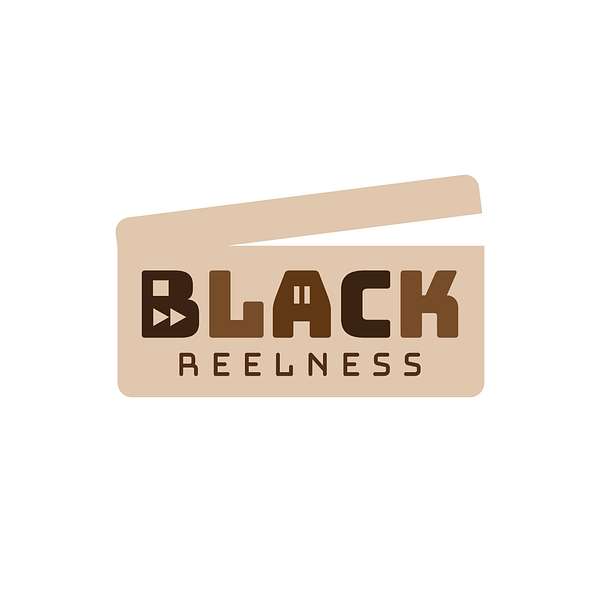 Black Reelness Mke Podcast Artwork Image