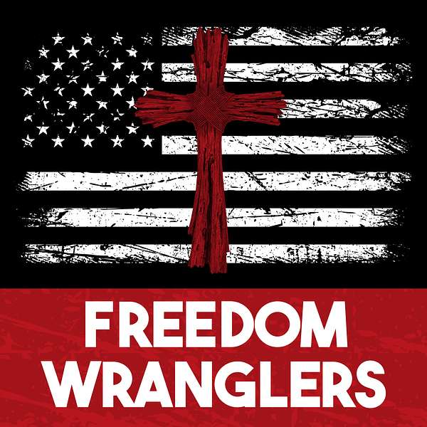 Freedom Wranglers Podcast Artwork Image
