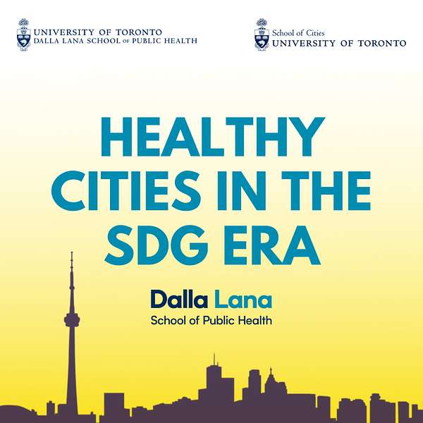 Healthy Cities in the SDG Era  Podcast Artwork Image