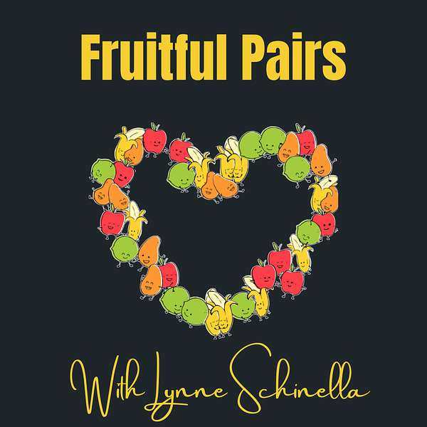 Fruitful Pairs Podcast Artwork Image