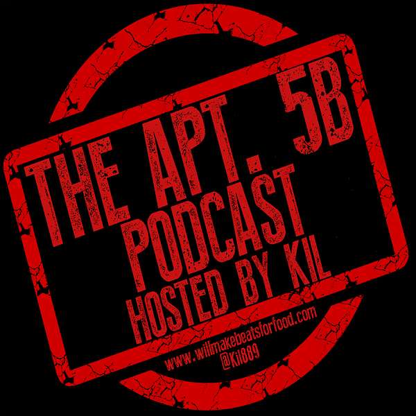 Apt. 5B Podcast Hosted by Kil Podcast Artwork Image