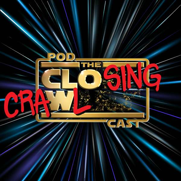 Closing Crawl Podcast Artwork Image