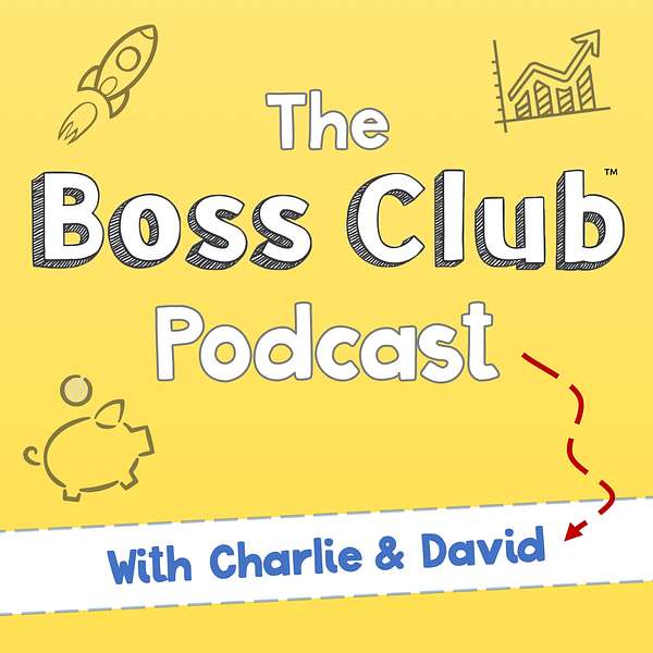 The Boss Club Podcast Podcast Artwork Image