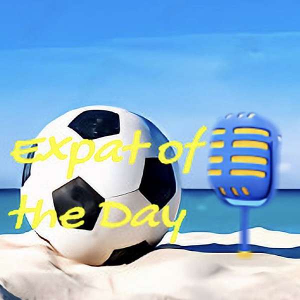 Expat of The Day Podcast Artwork Image
