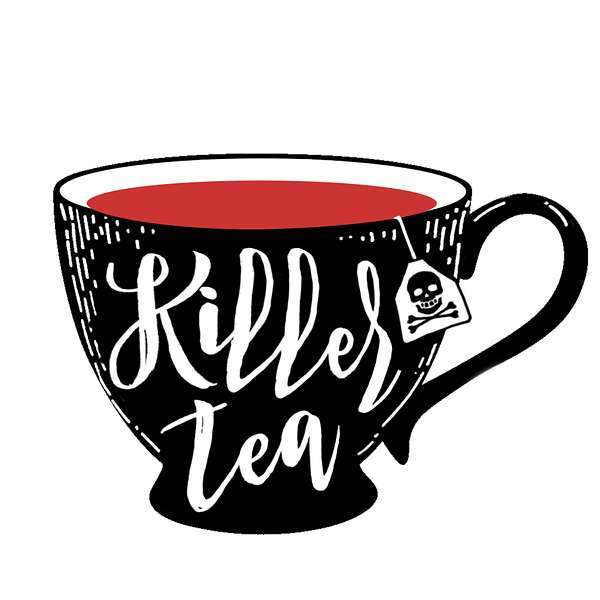 The Killer Tea Podcast Artwork Image