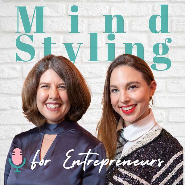 MindStyling for Entrepreneurs Podcast Artwork Image
