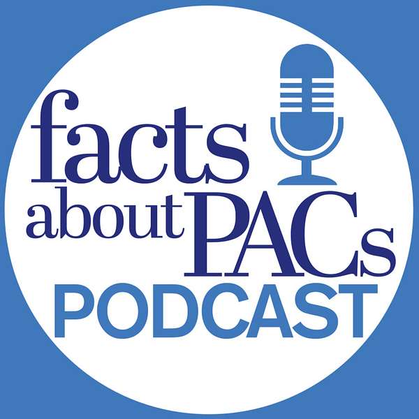 Facts About PACs Podcast Podcast Artwork Image