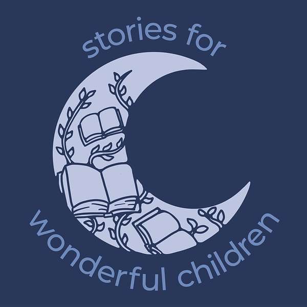 Stories for Wonderful Children Podcast Artwork Image