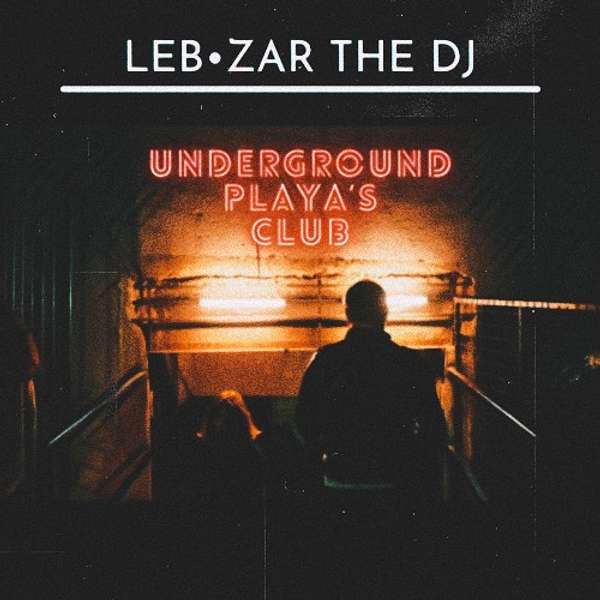 Underground Playa’s Club Podcast Artwork Image