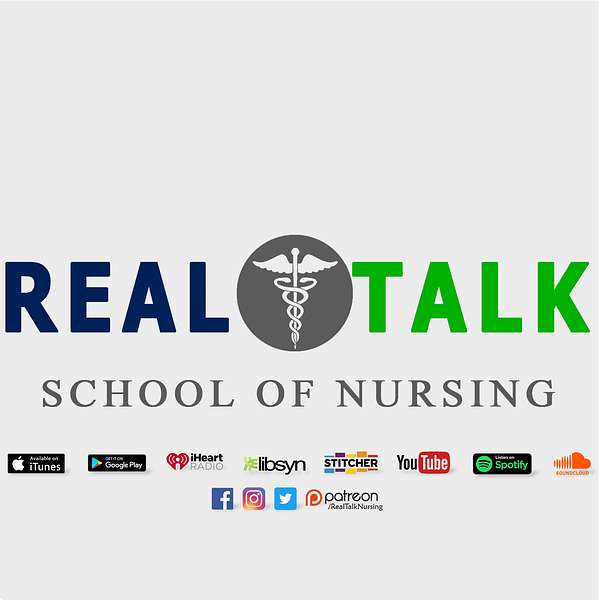 Real Talk School of Nursing Podcast Artwork Image