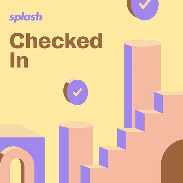 Checked In with Splash Podcast Artwork Image