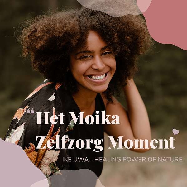 Het Moika Zelfzorg Moment Podcast Artwork Image
