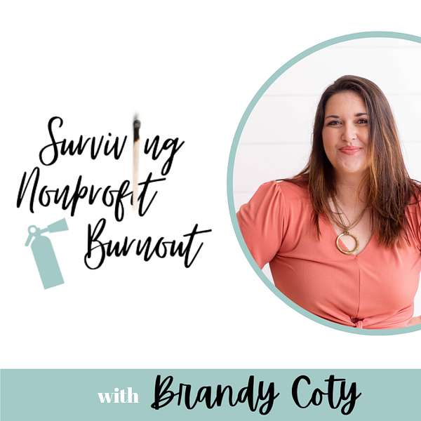 Surviving Nonprofit Burnout Podcast Artwork Image