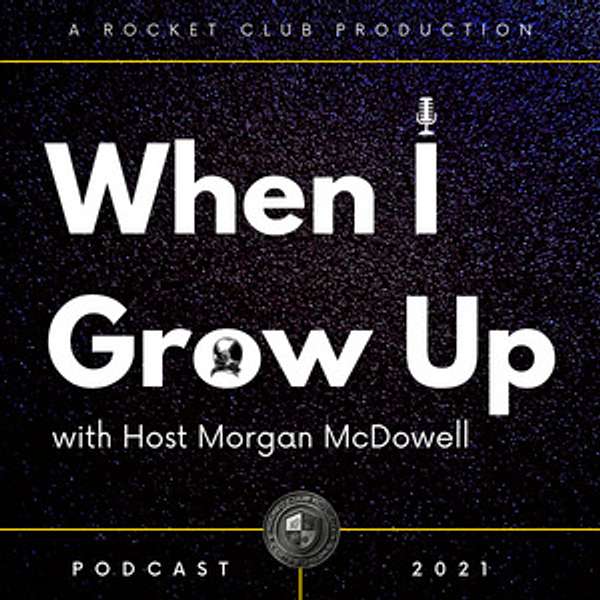 When I Grow Up Podcast Artwork Image