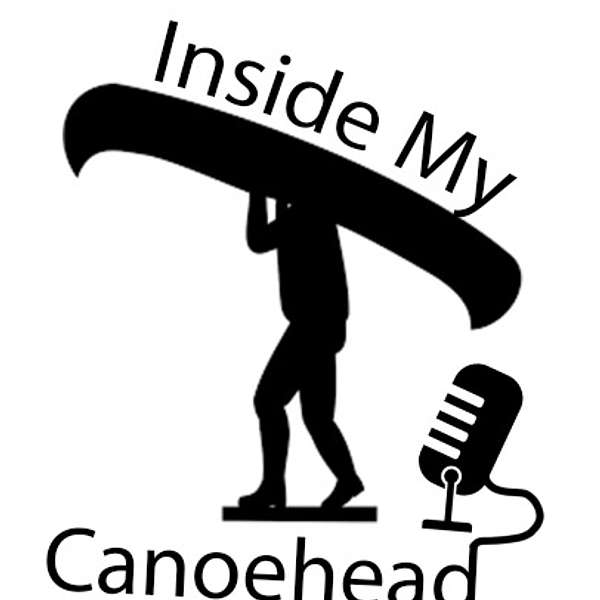 Inside My Canoehead Podcast Artwork Image