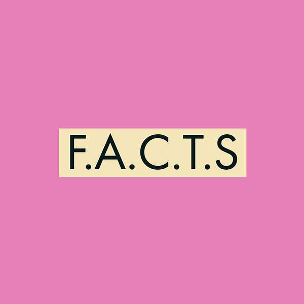 FACTS Podcast Artwork Image