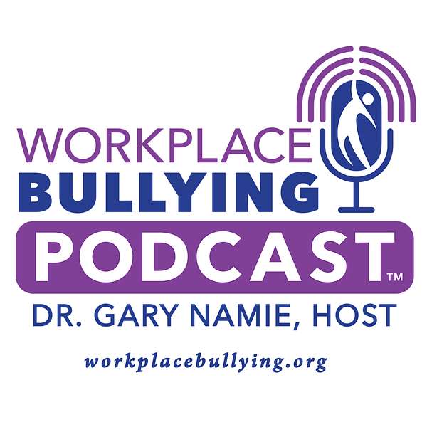 Workplace Bullying Podcast Podcast Artwork Image