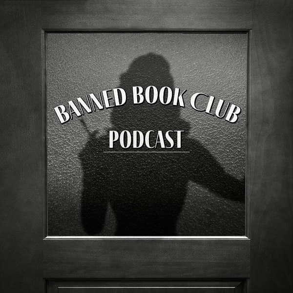 Banned Book Club Podcast Artwork Image