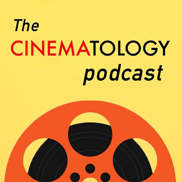 The CINEMATOLOGY Podcast Podcast Artwork Image