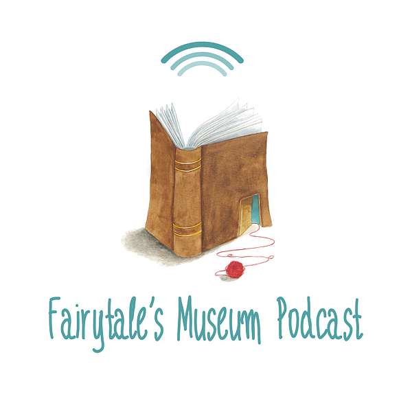 Fairytale's Museum Podcast Podcast Artwork Image