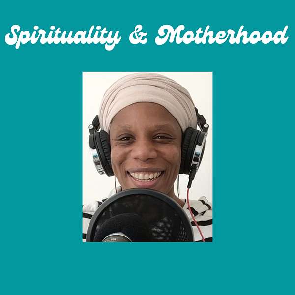 Spirituality & Motherhood Podcast Artwork Image