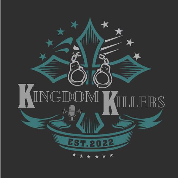 Kingdom Killers  Podcast Artwork Image