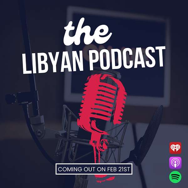 the Libyan podcast Podcast Artwork Image