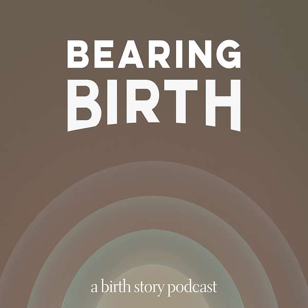Bearing Birth Podcast Artwork Image