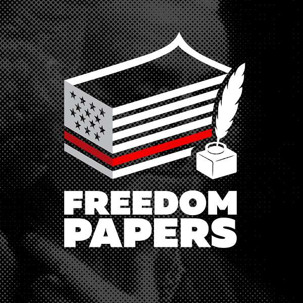 Freedom Papers Podcast Artwork Image