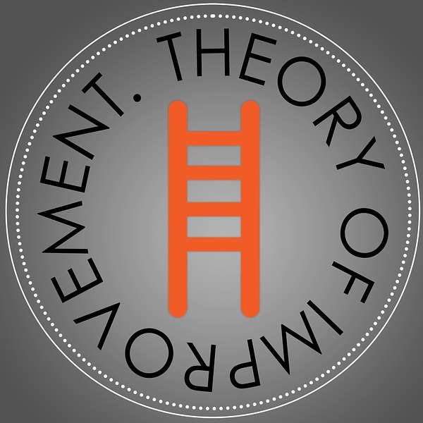 Theory of Improvement Podcast Artwork Image
