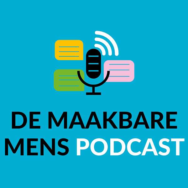 De Maakbare Mens Podcast Podcast Artwork Image