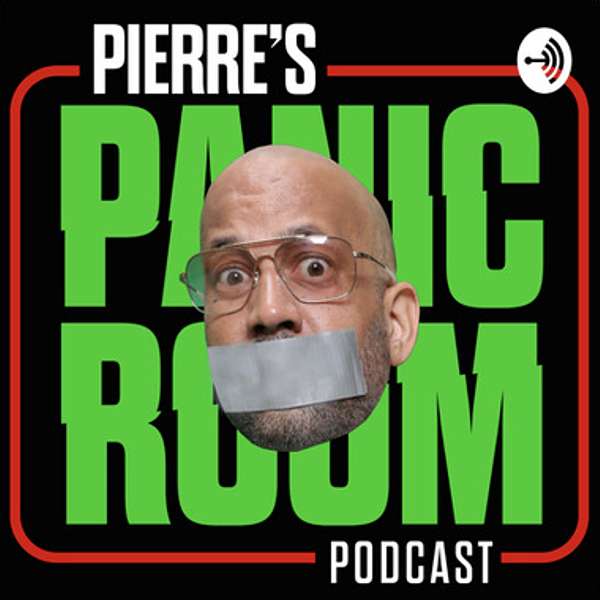 Pierre's Panic Room Podcast Artwork Image