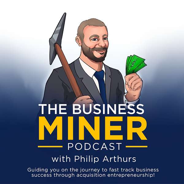 The Business Miner Podcast Podcast Artwork Image
