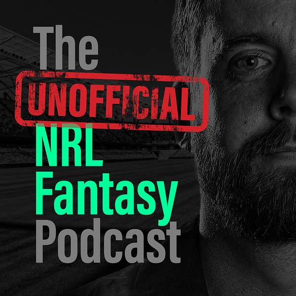 The Unofficial NRL Fantasy Podcast Podcast Artwork Image
