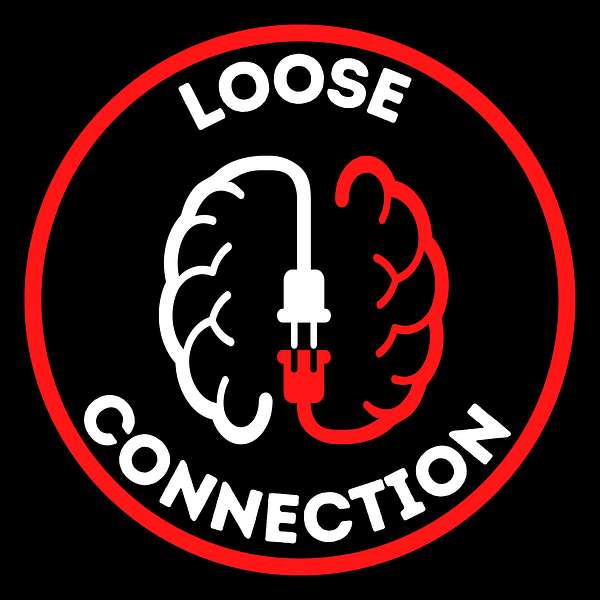 Loose Connection Podcast Artwork Image