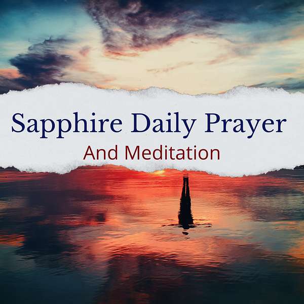 Sapphire Daily Prayer and Meditation Podcast Artwork Image